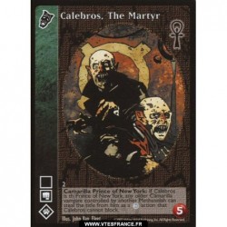 Calebros, The Martyr -...