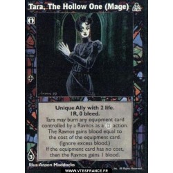 Tara, The Hollow One (Mage)...