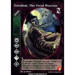 Gotsdam, The Tired Warrior...