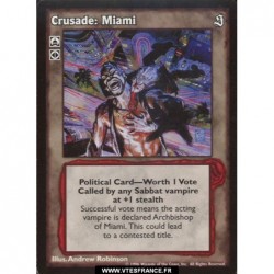 Crusade: Miami -Political...
