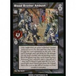 Blood Brother Ambush...