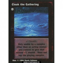 Cloak the Gathering -...